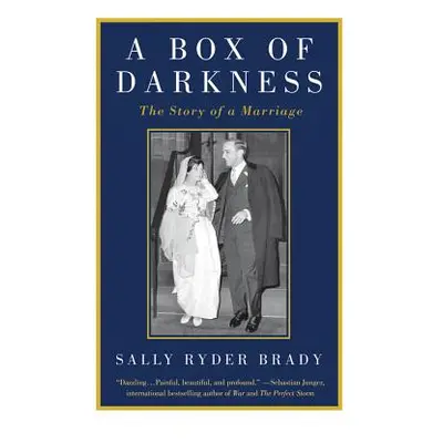 "A Box of Darkness: The Story of a Marriage" - "" ("Brady Sally Ryder")