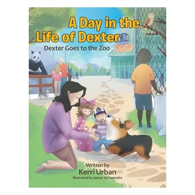 "A Day in the Life of Dexter: Dexter goes to the Zoo" - "" ("Urban Kerri")