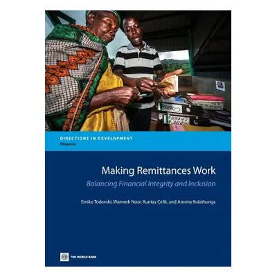 "Making Remittances Work: Balancing Financial Integrity and Inclusion" - "" ("Todoroki Emiko")