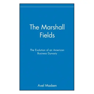 "The Marshall Fields" - "" ("Madsen Axel")