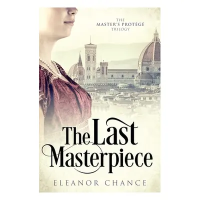 "The Last Masterpiece" - "" ("Chance Eleanor")