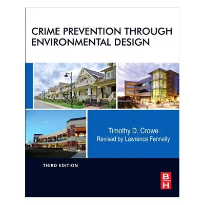 "Crime Prevention Through Environmental Design" - "" ("Crowe Timothy")