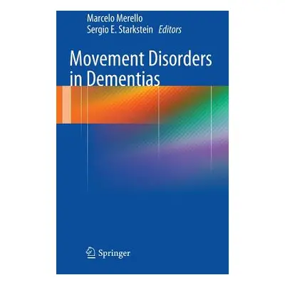 "Movement Disorders in Dementias" - "" ("Merello Marcelo")