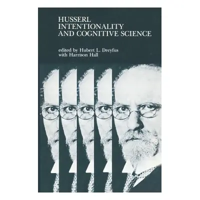 "Husserl, Intentionality, and Cognitive Science" - "" ("Hall Harrison")