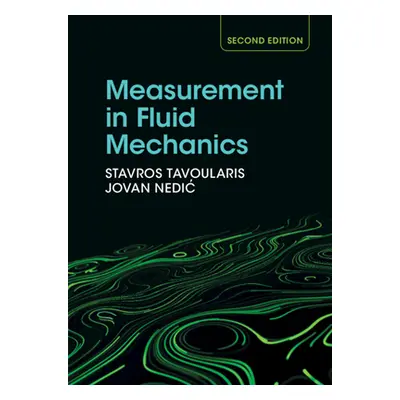 "Measurement in Fluid Mechanics" - "" ("Tavoularis Stavros")