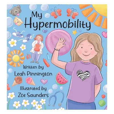 "My Hypermobility" - "" ("Pinnington Leah")