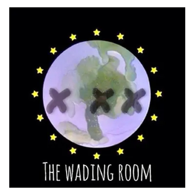 "THE WADING RooM: by JIG3125" - "" ("Jig3125")