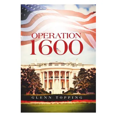 "Operation 1600" - "" ("Topping Glenn")