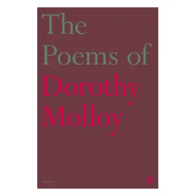 "The Poems of Dorothy Molloy" - "" ("Molloy Dorothy")