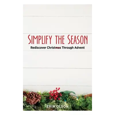 "Simplify the Season" - "" ("Olson Erin")