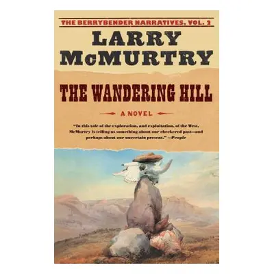 "The Wandering Hill" - "" ("McMurtry Larry")