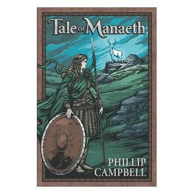 "Tale of Manaeth" - "" ("Campbell Phillip")