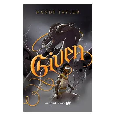 "Given" - "" ("Taylor Nandi")