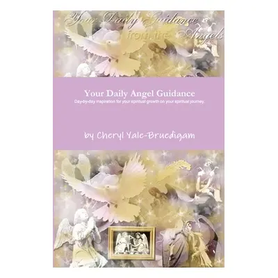 "Your Daily Angel Guidance" - "" ("Yale-Bruedigam Cheryl")