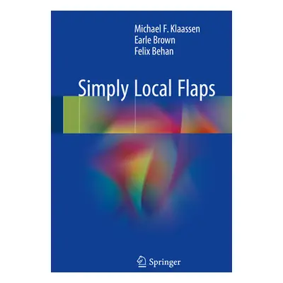 "Simply Local Flaps" - "" ("Klaassen Michael F.")