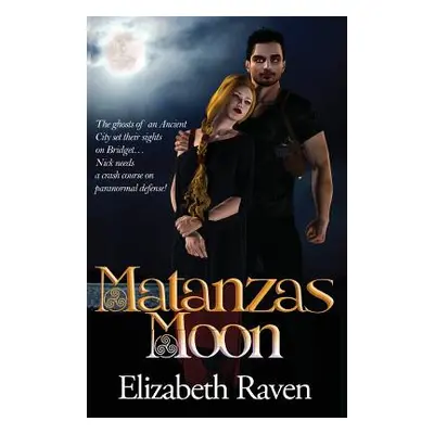 "Matanzas Moon" - "" ("Raven Elizabeth")