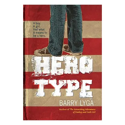 "Hero Type" - "" ("Lyga Barry")