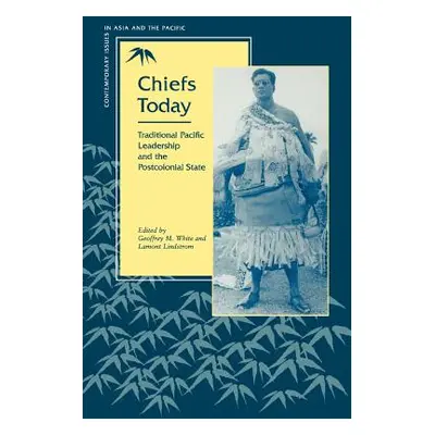 "Chiefs Today - East-West Center" - "" ("White Geoffrey M.")