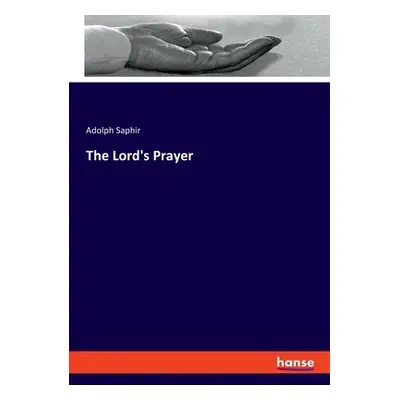 "The Lord's Prayer" - "" ("Saphir Adolph")