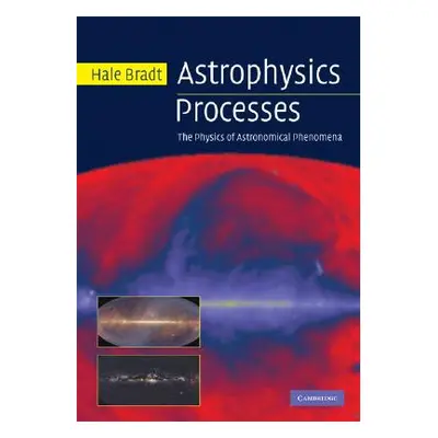 "Astrophysics Processes" - "" ("Bradt Hale")