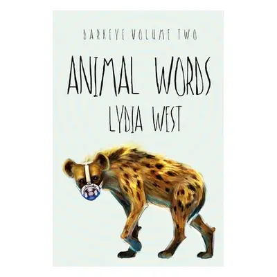 "Animal Words" - "" ("West Lydia")