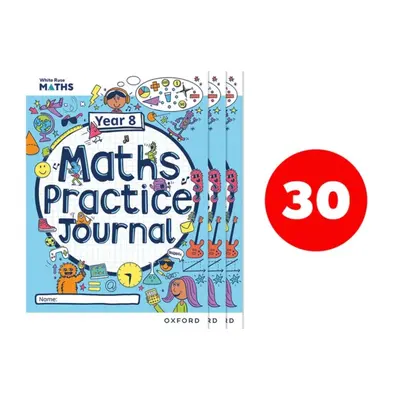 "White Rose Maths Practice Journals Year 8 Workbooks: Pack of 30" - "" ("Fox Emily")