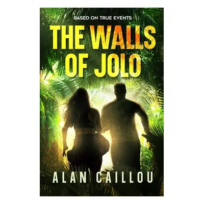 "The Walls of Jolo" - "" ("Caillou Alan")