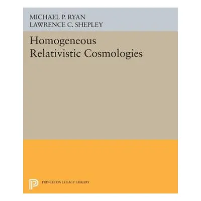 "Homogeneous Relativistic Cosmologies" - "" ("Ryan Michael P.")