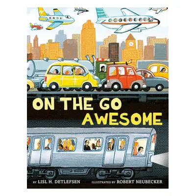 "On the Go Awesome" - "" ("Detlefsen Lisl H.")