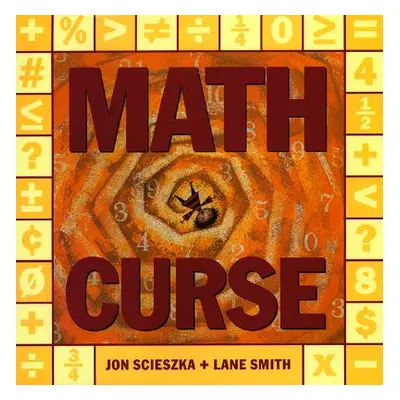 "Math Curse" - "" ("Scieszka Jon")