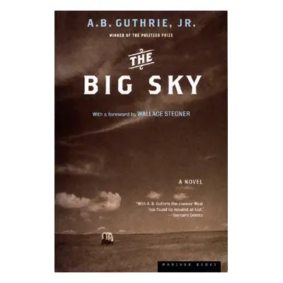 "The Big Sky" - "" ("Guthrie A. B.")