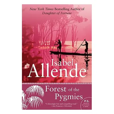 "Forest of the Pygmies" - "" ("Allende Isabel")