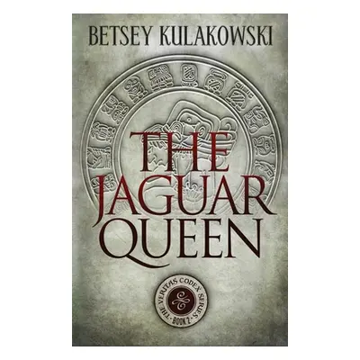 "The Jaguar Queen" - "" ("Kulakowski Betsey")