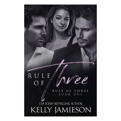 "Rule of Three" - "" ("Jamieson Kelly")