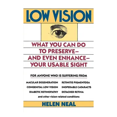 "Low Vision" - "" ("Neal Helen")