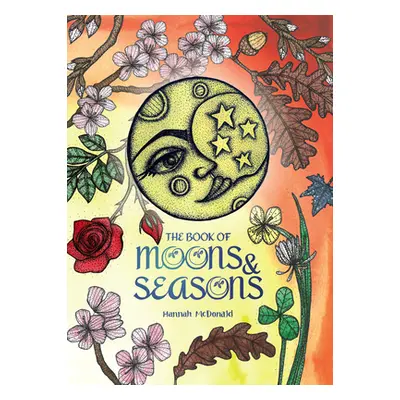 "The Book of Moons & Seasons" - "" ("McDonald Hannah")