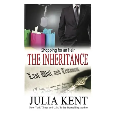 "Shopping for an Heir" - "" ("Kent Julia")