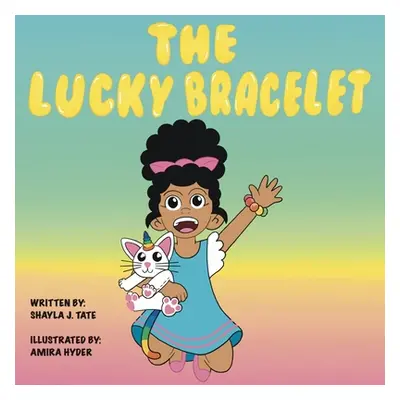 "The Lucky Bracelet" - "" ("Hyder Amira N.")