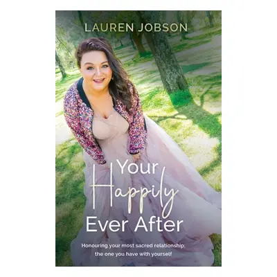 "Your Happily Ever After" - "" ("Jobson Lauren")