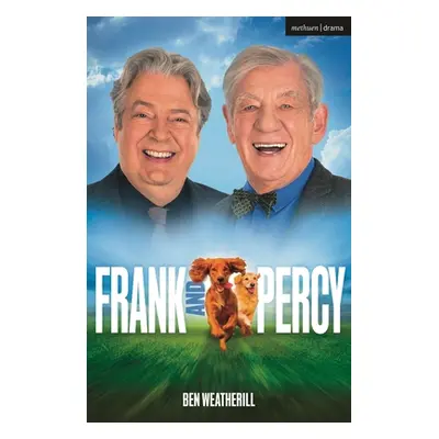 "Frank and Percy" - "" ("Weatherill Ben")