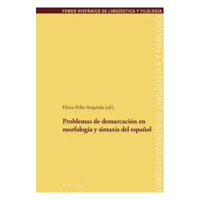 "Problemas de demarcacin en morfologa y sintaxis del espaol" - "" ("Sanchez Mndez Juan Pedro")