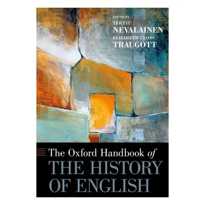 "Oxford Handbook of the History of English" - "" ("Nevalainen Terttu")