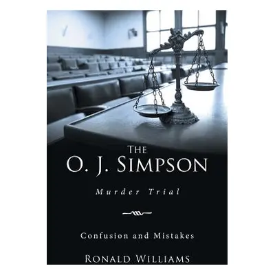 "The O. J. Simpson: Murder Trial" - "" ("Williams Ronald")