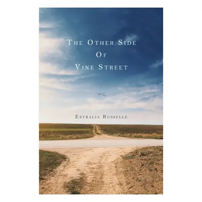 "The Other Side of Vine Street" - "" ("Russelle Estralia")