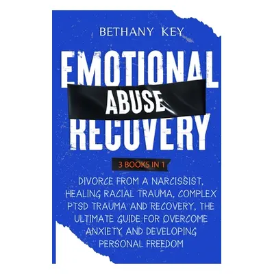 "Emotional Abuse Recovery" - "" ("Key Bethany")