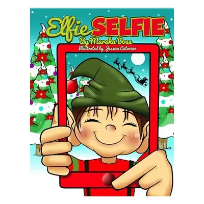 "Elfie Selfie" - "" ("Doss Marsha")