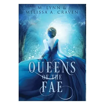 "Queens of the Fae: Queens of the Fae: Books 1-3 (Queens of the Fae Collections Book 1)" - "" ("