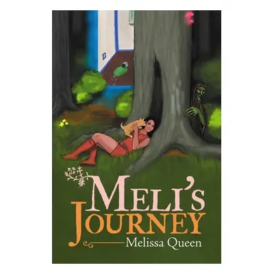 "Meli's Journey" - "" ("Queen Melissa")