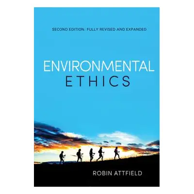 "Environmental Ethics: An Overview for the Twenty-First Century" - "" ("Attfield Robin")