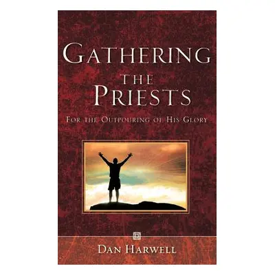 "Gathering the Priests" - "" ("Harwell Dan")